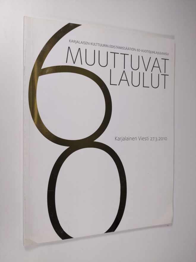 Satu (päätoimittaja) Kokkonen : Muuttuvat laulut : Karjal...