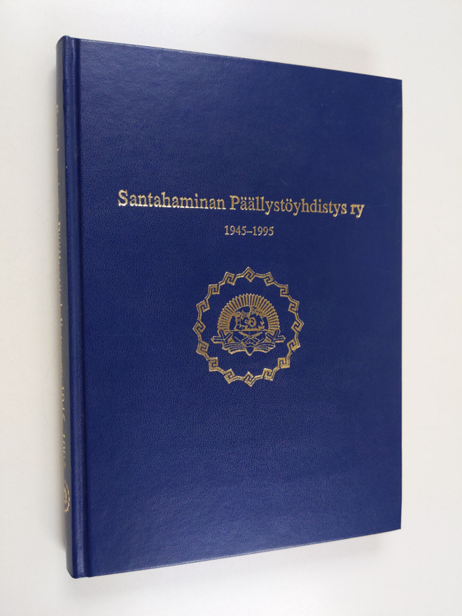 Kalevi Tarkkanen : Santahaminan päällystöyhdistys ry 1945...
