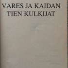 REIJO MÄKI: VARES & KAIDAN TIEN KULKIJAT - pikkukuva 3