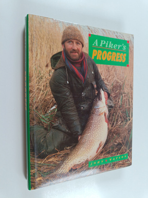 John Watson : A Piker's Progress