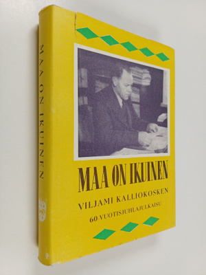 Eino ym. (toim.) Isohanni : Maa on ikuinen : Viljami Kall...