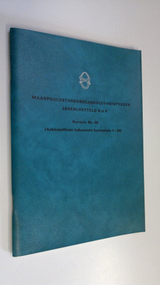 Maanpuolustuskorkeakouluyhdistyksen jäsenluettelo n:o 4, ...