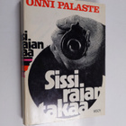 Onni Palaste : Sissi rajan takaa - pikkukuva 1