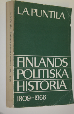 L. A. Puntila : Finlands politiska historia 1809-1966