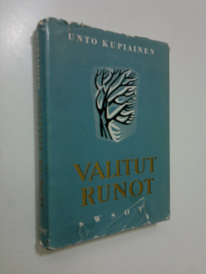 Unto Kupiainen : Valitut runot