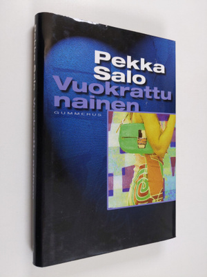 Pekka Salo : Vuokrattu nainen