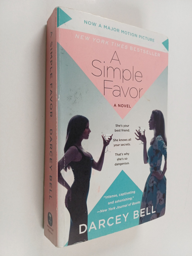 Darcey Bell : A Simple Favor