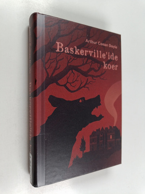 Arthur Conan Doyle : Baskerville'ide koer