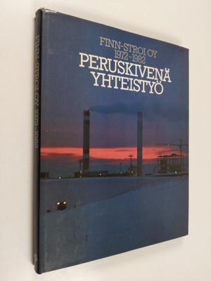 Riitta Miestamo ym. : Peruskivenä yhteistyö - Finn-Stroi ...