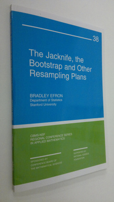 Bradley Efron : The Jackknife, the Bootstrap, and Other R...