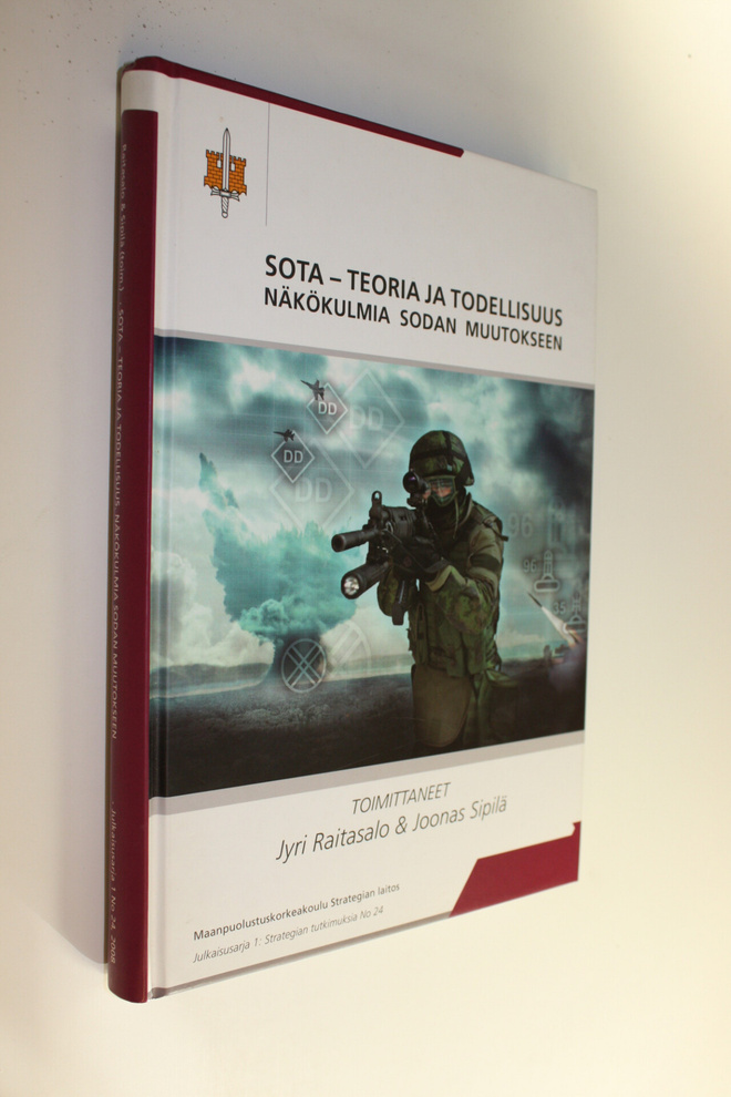 Jyri (toim.) Raitasalo : Sota - teoria ja todellisuus : n...