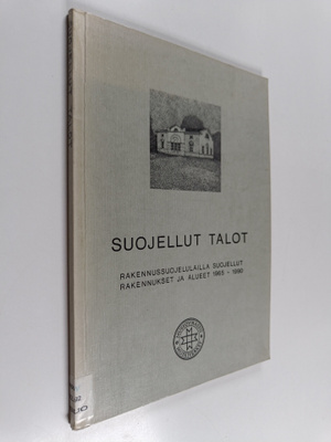 Suojellut talot : rakennussuojelulailla suojellut rakennu...