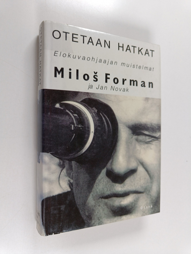 Milos Forman : Otetaan hatkat : elokuvaohjaajan muistelmat