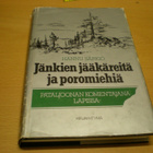 Hannu Särkiö: Jänkien jääkäreitä ja poromiehiä - Pataljoonan - pikkukuva 1