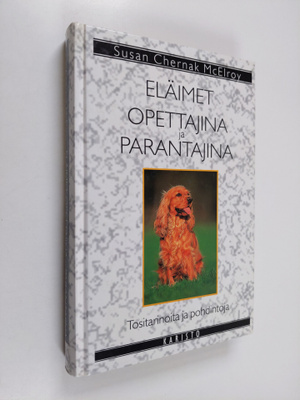 Susan Chernak McElroy : Eläimet opettajina ja parantajina...