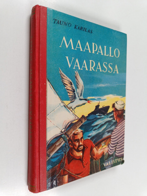 Tauno Karilas : Maapallo vaarassa : seikkailukertomus