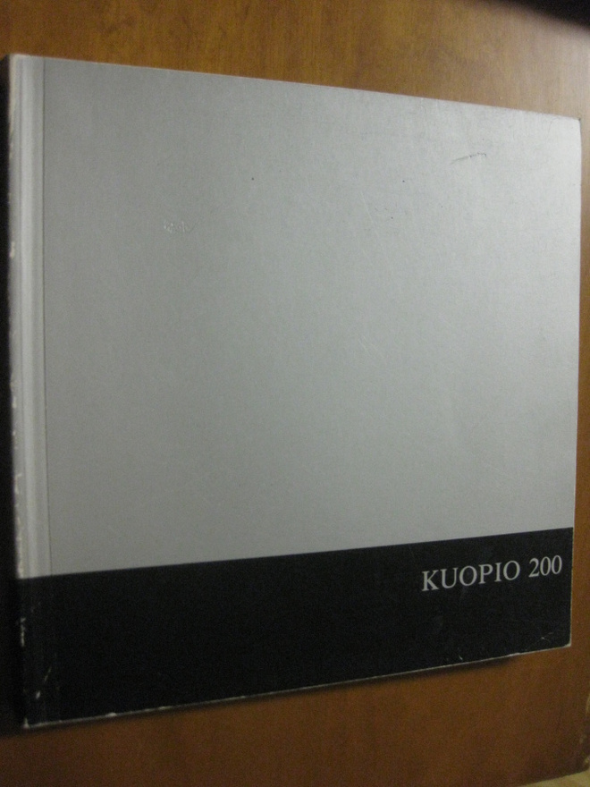 Kuopio 200 : Kuopion kaupungin rakentamisvaiheita