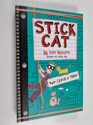 Tom Watson : Stick Cat : Two Catch a Thief