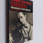 Woody Guthrie : Born to win - pikkukuva 1
