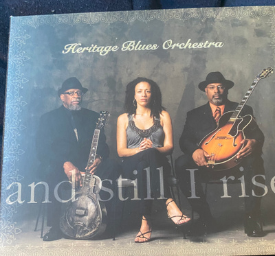 Heritage Blues Orchestra: And Still I Rise 2011 cd