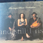 Heritage Blues Orchestra: And Still I Rise 2011 cd - pikkukuva 1