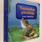 Steve Parker : Sammakon päiväkirja : Vuosi elämästäni - pikkukuva 1