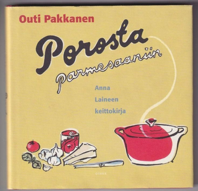 Outi Pakkanen: Porosta parmesaaniin