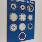 Keramiikka ja lasi : Arabian 100-vuotisjuhlanumero 1973 - pikkukuva 1