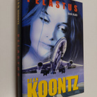 Dean R Koontz : Pelastus - pikkukuva 1