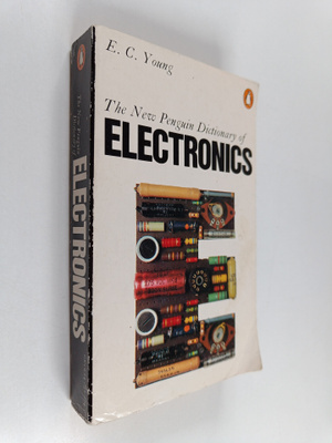 Carol Young : The new penguin dictionary of electronics