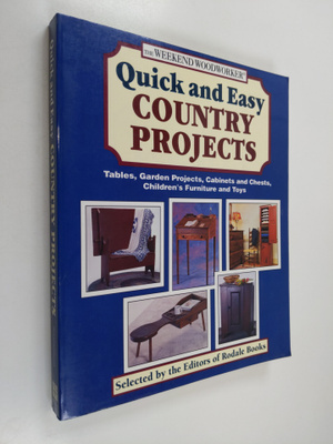 Rodale Press : Quick and Easy Country Projects : Tables, ...