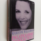 Marianne Williamson : Palatkaamme rakkauteen : Mietteitä ... - pikkukuva 1