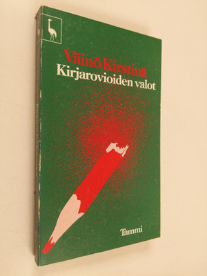 Väinö Kirstinä : Kirjarovioiden valot : esseitä, artikkel...