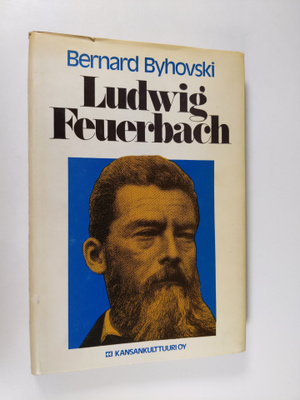 Bernard Byhovski : Ludwig Feuerbach