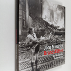Jörg Friedrich : Brandstätten : Der Anblick des Bombenkri... - pikkukuva 1