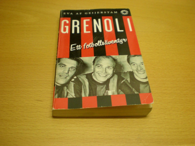Eva af Geijerstam: Grenoli - En fotbollsäventyr