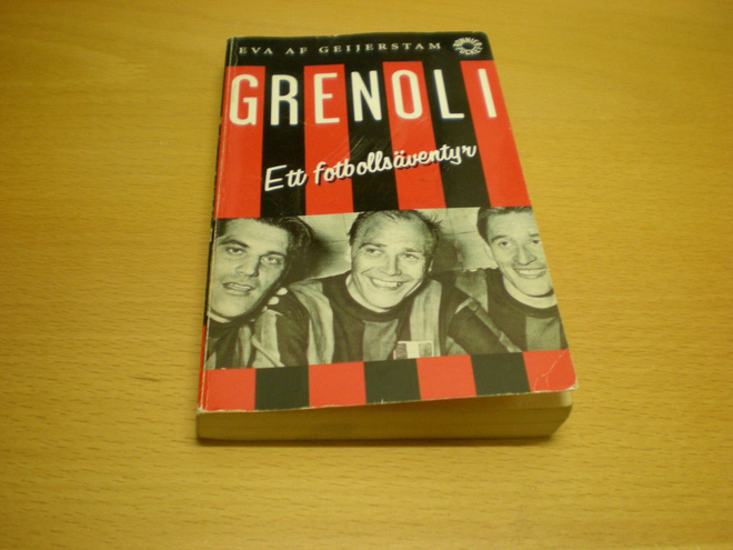 Eva af Geijerstam: Grenoli - En fotbollsäventyr