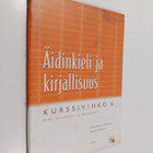 Äidinkieli ja kirjallisuus, Kurssivihko 6 - Kieli, kirjal... - pikkukuva 1
