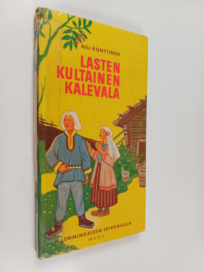 Aili Konttinen : Lasten kultainen Kalevala 3 : Lemminkäis...