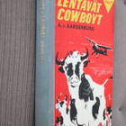 A. v. Aardenburg : Lentävä cowboyt ( 1.p. 1960 ) - pikkukuva 1