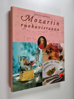 Eva Gesine Baur : Mozartin ruokavieraana