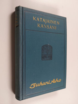 Juhani Aho : Katajainen kansani