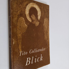 Tito Colliander : Blick - pikkukuva 1
