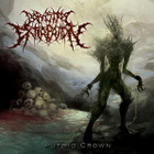 PARASITIC EXTIRPATION - Putrid Crown CD EP - Sevared 2014 - pikkukuva 1