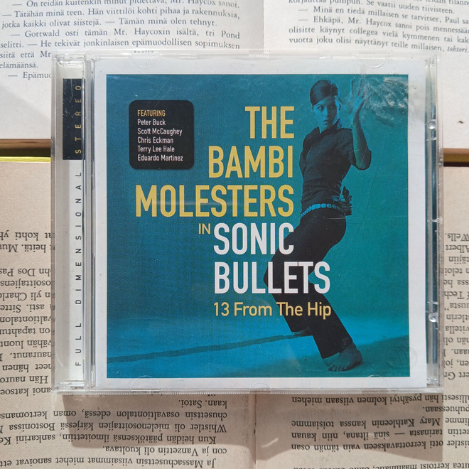 The Bambi Molesters - Sonic Bullets, 13 from the Hip (CD)