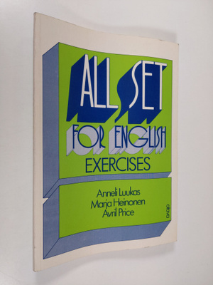 Anneli Luukas : All set for English : exercises