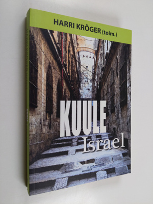 Harri Kröger : Kuule Israel