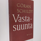 Göran Schildt : Vastasuunta : esseitä - pikkukuva 1