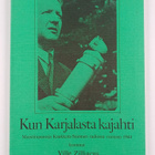 Ville Zilliacus : Kun Karjalasta kajahti : muistiinpanoja... - pikkukuva 1