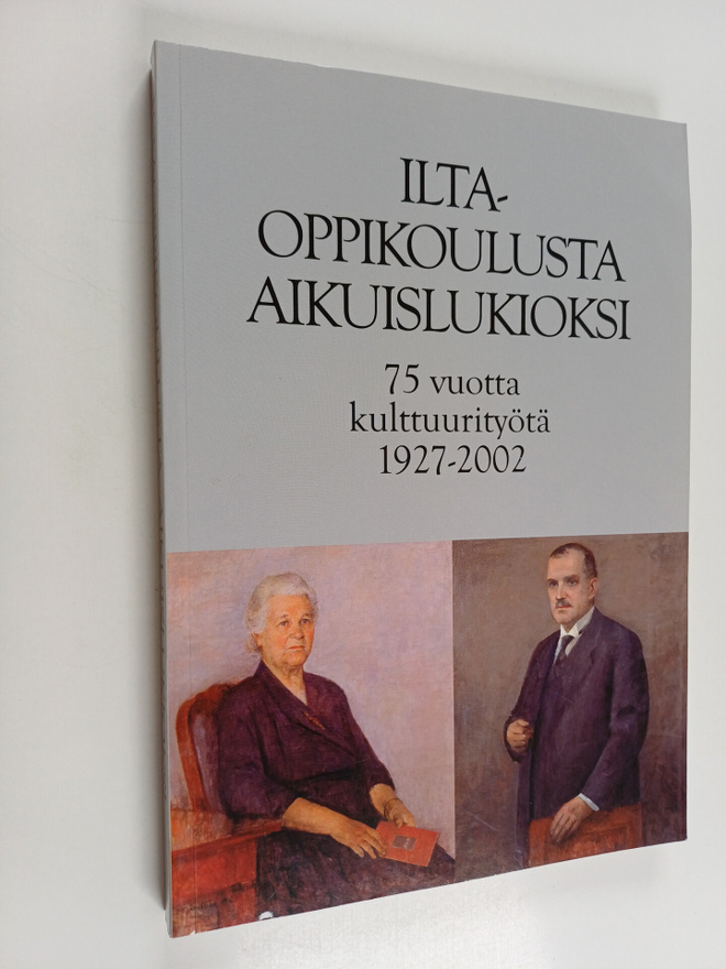 Iltaoppikoulusta aikuislukioksi : 75 vuotta kulttuurityöt...